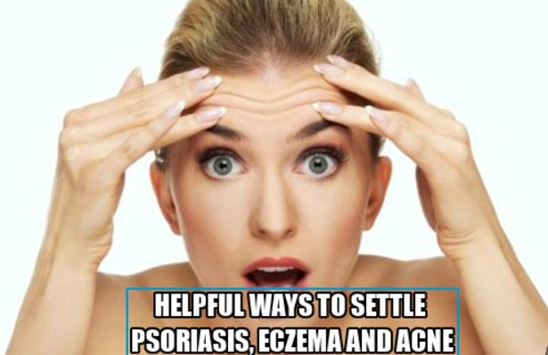 Balancing the Scales: Helpful Ways to Settle Psoriasis, Eczema and Acne